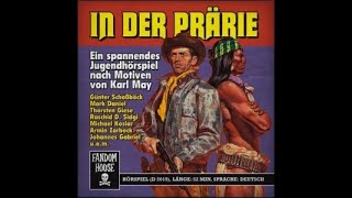 In der Prärie  Winnetou Hörspiel [upl. by Child]