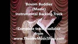 Bosom Buddies Mame Instrumental Backing Track  Great Bea ArthurAngela Lansbury arrgt [upl. by Ahsiket]