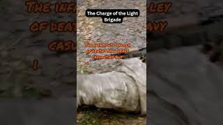 The Charge of the Light Brigade Bravery in the Face of Certain Death [upl. by Attenad]