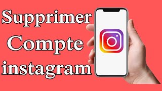 Comment Supprimer Définitivement un Compte Instagram  SUPPRIMER UN COMPTE INSTAGRAM  2021 [upl. by Gilud978]