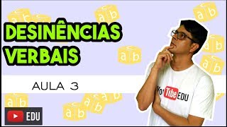 Estrutura das Palavras  Aula 3  Desinência Verbal [upl. by February]