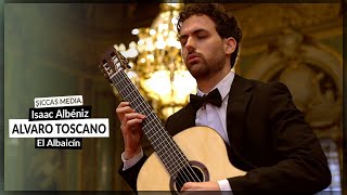 Alvaro Toscano plays El Albaicín by Isaac Albéniz  Siccas Media [upl. by Shae]