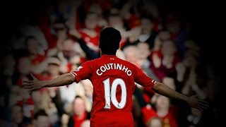 Philippe Coutinho Top 10 Goals for Liverpool [upl. by Loesceke]