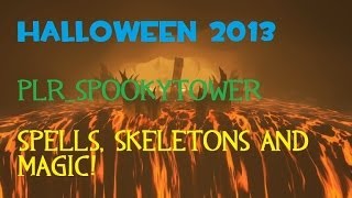 TF2Halloween 2013 SpookyTower Spells and HELL Scream Fortress [upl. by Nerraf]