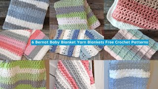 6 Bernat Baby Blanket Yarn Stripes Crochet Patterns Super Chunky Yarn [upl. by Jasun]