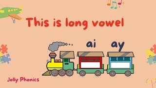 This is long vowel ai ay  these are long vowels sounds  kids jolly phonics sounds  phonic song [upl. by Fanchet]