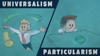 Universalism versus Particularism A False Dilemma Better Audio Version [upl. by Aropizt]