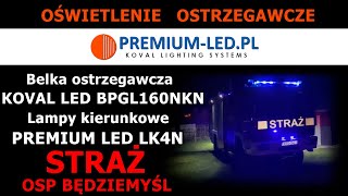 Belka ostrzegawcza KOVAL LED BPGL160NKN STRAŻ na pojeździe OSP BĘDZIEMYŚL  KOVAL LIGHTING SYSTEMS [upl. by Yi]