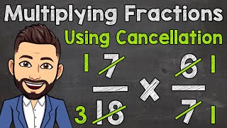 Multiplying Fractions Using Cancellation  Math with Mr J [upl. by Eidod]