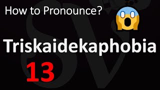 How to Pronounce Triskaidekaphobia CORRECTLY [upl. by Ainak577]