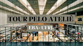 Tour pelo Ateliê EBA UFRJ Parte 1 [upl. by Sibbie918]