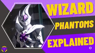 Kamen Rider Wizard Phantoms EXPLAINED [upl. by Kirwin960]