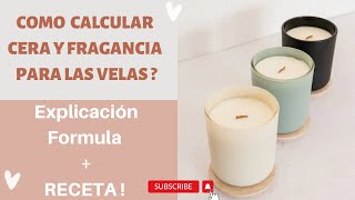 Cómo calcular cera y fragancia para velas  Cuanta cera y fragancia necesito para velas de soja [upl. by Iretak]