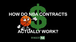 How Do NBA Contracts Actually Work  Ringer PhD  The Ringer [upl. by Nylsirhc960]