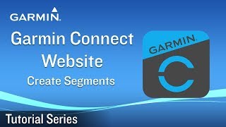 Tutorial  Garmin Connect Website Create Segment [upl. by Airemaj]