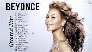 Beyoncé Greatest Hits 2020  Best of Beyoncé  Beyoncé Playlist 2020 [upl. by Arawaj389]