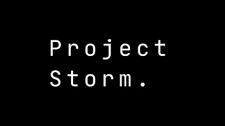 PROJECT STORM Series RoadMap [upl. by Dnomal]