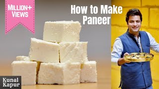 How To Make Paneer At Home  पनीर कैसे बनाये घर पे  Kunal Kapur Malai Paneer Cottage Cheese Recipe [upl. by Benilda334]