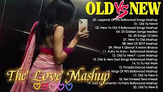 Love Songs Old vs New Bollywood Mashup 2024  The Timeless bollywood mashup  OLD to New 4  247 [upl. by Birk]