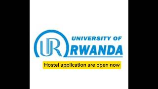 🛑 HOSTEL APPLICATION ARE OPEN NOW in UR HUYE campus  listen 👂 [upl. by Bodi]