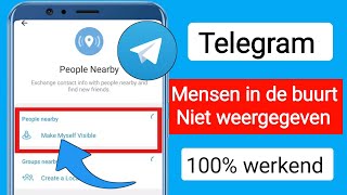 Hoe u kunt oplossen dat de functie Mensen in de buurt van Telegram niet wordt weergegeven [upl. by Aubrie]