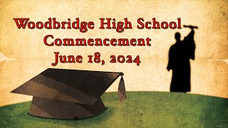 Woodbridge HS Commencement 2024 [upl. by Oslec]