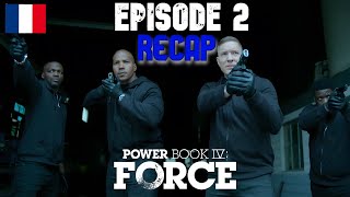 Power Book IV Force Saison 2  Episode 2 RECAP VF [upl. by Aihsinyt]