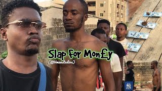 Slap for Mon£y [upl. by Narib]