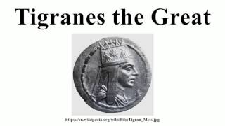 Tigranes the Great [upl. by Mullins]