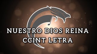 NUESTRO DIOS REINA CCINT LETRA NUESTRA RECOMPENSA [upl. by Ddat]