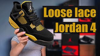 HOW TO LOOSE LACE JORDAN 4  Lacing Style Nike Air Jordan 4 [upl. by Lambertson]