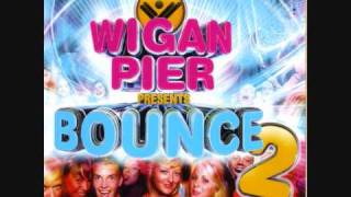 Wigan Pier Presents Bounce 2  Bonkers [upl. by Irama651]