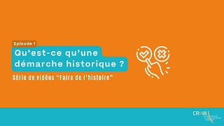 Faire de lhistoire  1  La démarche historique [upl. by Mor]