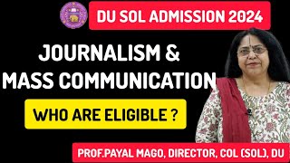 Delhi University Admission 2024DU SOL Journalism amp Mass Communication Certificate Course Launched [upl. by Kimitri]