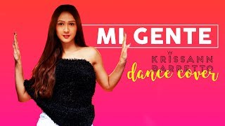 Mi Gente  Dance Cover  Krissann Barretto [upl. by Aneehsram]