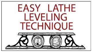 Metal Lathe 101 Tip 1 Leveling your lathe [upl. by Schriever]