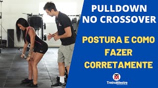 Pull down no crossover Execução Postura e Dicas [upl. by Mcgill583]