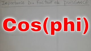 Le FACTEUR de Puissance Cosphi [upl. by Kahle]