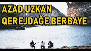 Azad Uzkan  Qerejdağe Berbaye TürkçeKürtçe altyazılıTurkîKurdî [upl. by Lehman497]