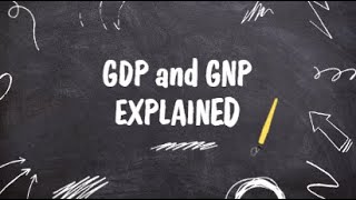 GDP and GNP explained [upl. by Cataldo]