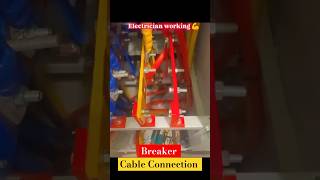 Busbar Cable Connection 👷▶️  Breaker Cable Busbar Connectshorts [upl. by Sabella]