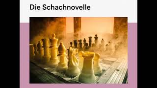 Die Schachnovelle – Stefan Zweig Roman Klassiker  Komplettes Hörbuch [upl. by Asssilem]