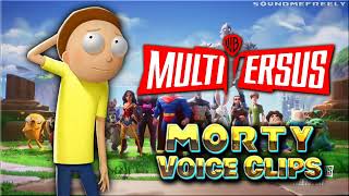 All Morty Voice Clips • MULTIVERSUS • All Voice Lines • Warner Bros • Funny • 2022 [upl. by Zevahc316]