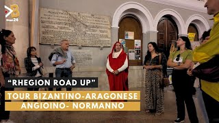 TOUR BIZANTINOARAGONESEANGIOINONORMANNO Viaggio nel Cuore della Storia l Rhegion Road Up l 📍RC [upl. by Iluj]