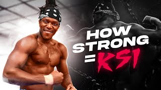 HOW STRONG IS KSI [upl. by Ahsena]