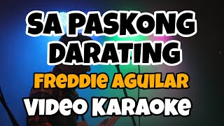 SA PASKONG DARATING  FREDDIE AGUILAR VIDEO KARAOKE VERSION FEAT KARAOKE MASTER OFFICIAL [upl. by Esilrac803]