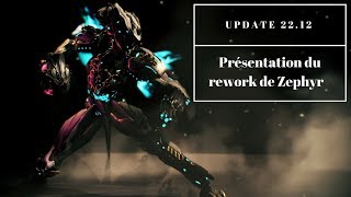 Warframe  Update 2212 Présentation du rework de Zephyr FR [upl. by Ahras885]