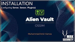 Installation Server Sensor and Plugin  Alien Vault OSSIM SIEM Solution  Ep 2 [upl. by Roselane]