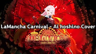 LaMancha Carnival  Ai hoshino Cover ┃Limbus Company [upl. by Reeba]