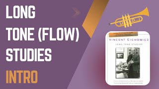 Chichowicz Long Tone Flow Studies  Introduction [upl. by Melleta782]